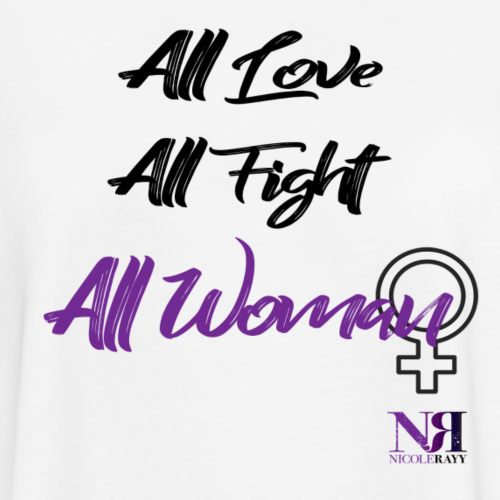 All Love. All Fight. All Woman. Crop Top